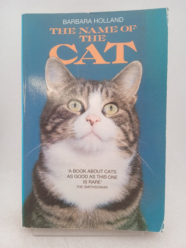 Print Books - The Name of the Cat by Barbara Holland - Book Express