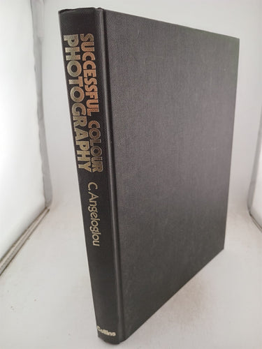 Print Books - Successful Colour Photography by Christopher Angeloglou - Book Express