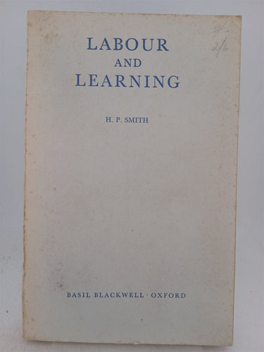 Print Books - Labour and Learning by H. P. Smith - Book Express