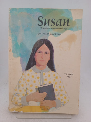 Print Books - Susan by Barbara C. Smucker - Book Express