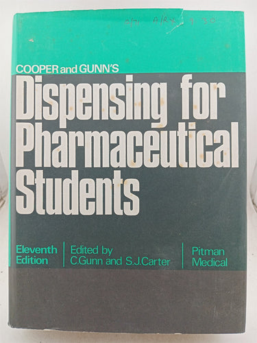 Print Books - Dispensing for Pharmaceutical Students by Colin Gunn,S.J. Carter - Book Express