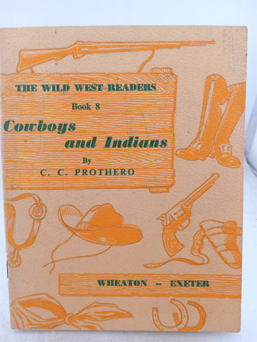 Print Books - Cowboys and Indians Book 8 by C.C. Prothero - Book Express