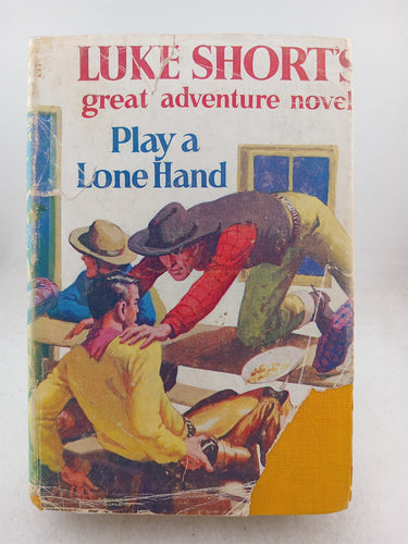 Print Books - Play a Lone Hand by Luke Short - Book Express