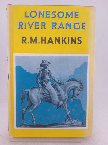 Print Books - Lonesome River Range by R.M. Hankins - Book Express