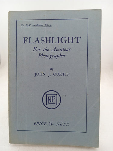 Print Books - Flashlight for the Amateur Photographer by John J. Curtis - Book Express