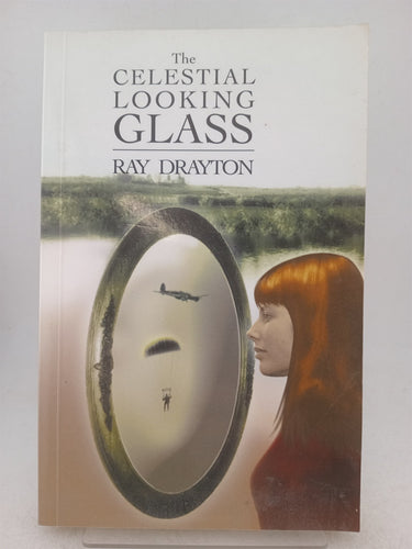 Print Books - The Celestial Looking Glass by Ray Drayton - Book Express