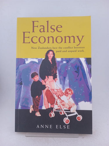 Print Books - False Economy by Anne Else - Book Express