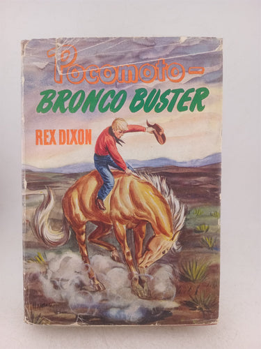 Print Books - Pocomoto-bronco Buster by Rex Dixon - Book Express