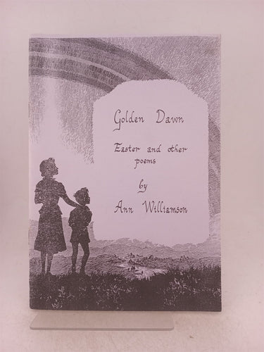 Print Books - Golden Dawn Easter and Other Poems by Ann Williamson - Book Express
