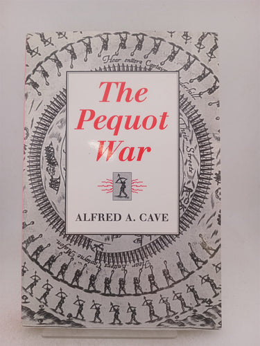 Print Books - The Pequot War by Alfred.A. Cave - Book Express