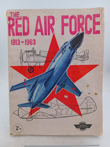 Print Books - The Red Air Force 1913-1963 by G M Smith Publishing Co - Book Express