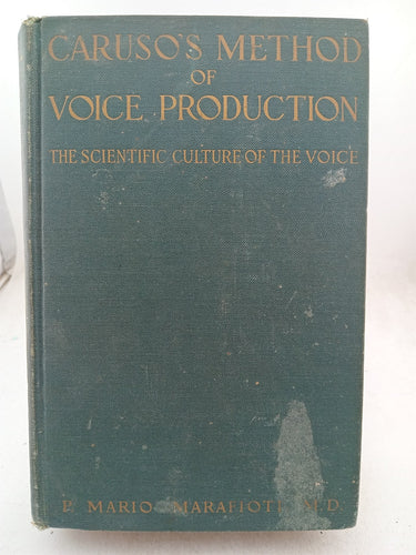 Print Books - Caruso's Method of Voice Production the Scientific Culture of the Voice by P. Mario Marafioti - Book Express