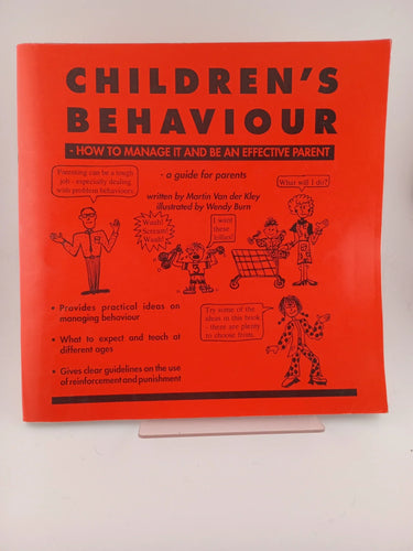 Children's Behaviour: how to manage and be an effective parent by Martin Van der Kley - Book Express - Used Print Books