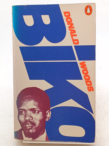 Print Books - Biko by Donald Woods - Book Express