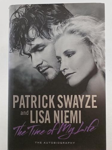 Print Books - The Time of My Life by Patrick Swayze,Lisa Niemi - Book Express