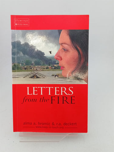 Print Books - Letters from the Fire by Alma A. Hromic, R. A. Deckert - Book Express