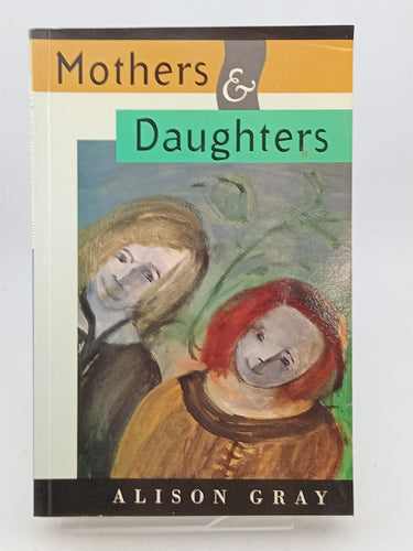 Print Books - Mothers & Daughters by Alison Gray - Book Express
