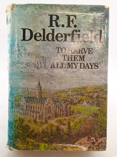 Print Books - To Serve Them All My Days by Ronald Frederick Delderfield - Book Express