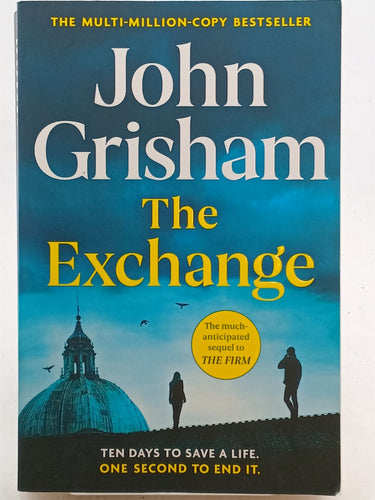 Print Books - The Exchange by John Grisham - Book Express
