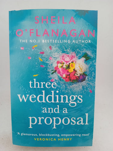 Print Books - Three Weddings and a Proposal by Sheila O'Flanagan - Book Express