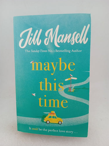 Print Books - Maybe This Time by Jill Mansell - Book Express