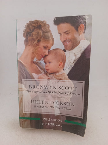 Print Books - The Confessions of the Duke of Newlyn/Wedded for His Secret Child by Helen Dickson,Bronwyn Scott - Book Express