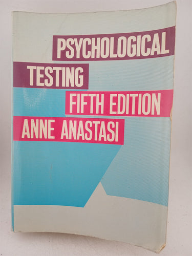 Print Books - Psychological Testing by Anne Anastasi - Book Express