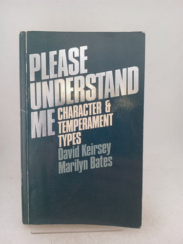 Print Books - Please Understand Me: Character and Temperament Types by David Keirsey,Marilyn Bates - Book Express