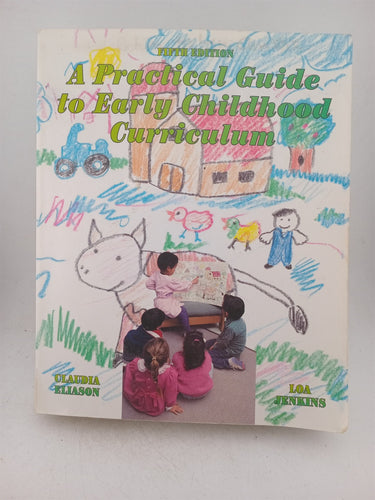 Print Books - A Practical Guide to Early Childhood Curriculum by Claudia Eliason,Loa Jenkins - Book Express
