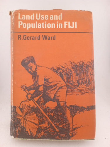 Print Books - Land Use and Population in Fiji by R. Gerard Ward - Book Express