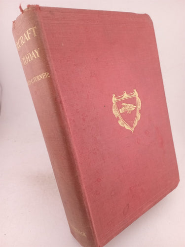 Print Books - Aircraft of To-Day: a popular account of the conquest of the air by Charles C. Turner - Book Express