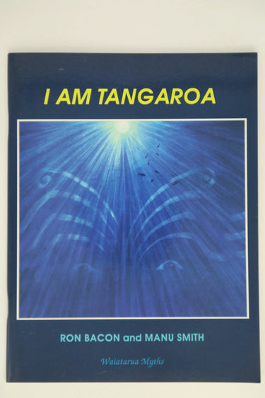 Print Books - I am Tangaroa by Ron Bacon,Manu Smith - Book Express