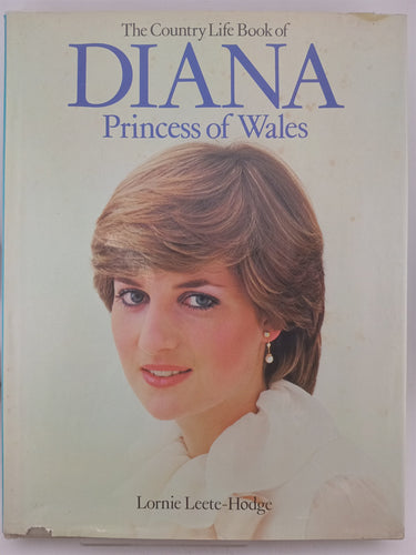 Print Books - The Country Life Book of Diana, Princess of Wales by Lornie Leete-Hodge - Book Express