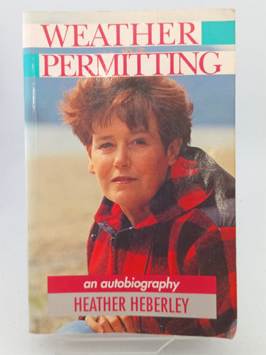 Print Books - Weather permitting by Heather Heberley - Book Express