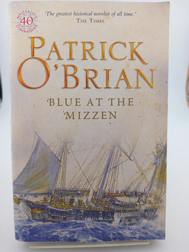 Blue at the Mizzen by Patrick O'Brian - Book Express - Used Print Books
