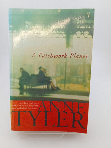 Print Books - A Patchwork Planet by Anne Tyler - Book Express