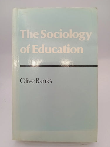 The Sociology of Education by Olive Banks - Book Express - Used Print Books