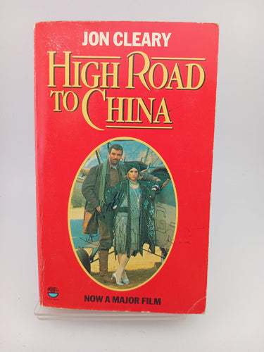 High Road to China by Jon Cleary - Book Express - Used Print Books