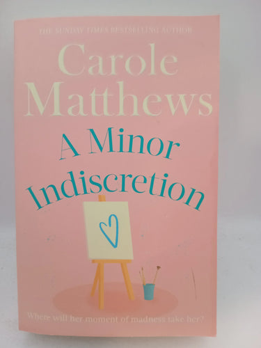 A Minor Indiscretion by Carole Matthews - Book Express - Used Print Books