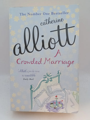 A Crowded Marriage by Catherine Alliott - Book Express - Used Print Books