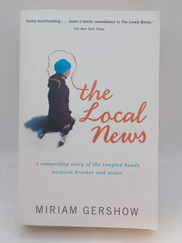 The Local News by Miriam Gershow - Book Express - Used Print Books