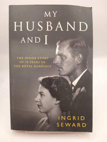 My Husband and I by Ingrid Seward - Book Express - Used Print Books