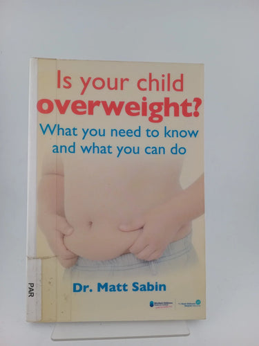 Is Your Child Overweight? by Matt Sabin - Book Express - Used Print Books