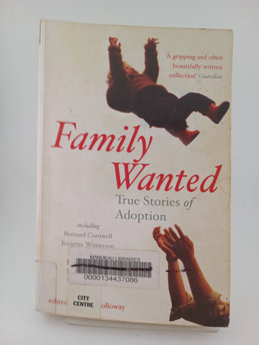 Family Wanted: Adoption Stories: True Stories of Adoption by Sara Holloway - Book Express - Used Print Books