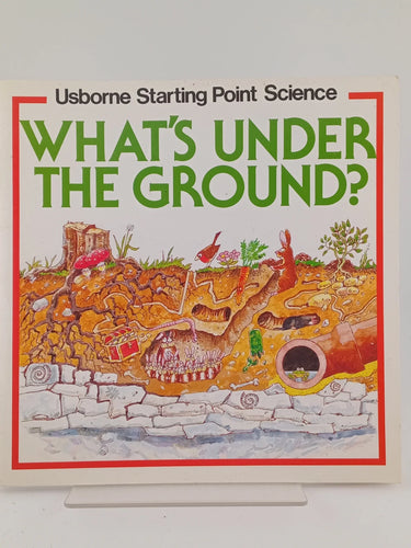 What's Under the Ground? (Starting Point Science) by Susan Mayes - Book Express - Used Print Books
