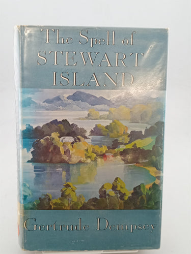 Print Books - The spell of Stewart Island by Gertrude Dempsey - Book Express