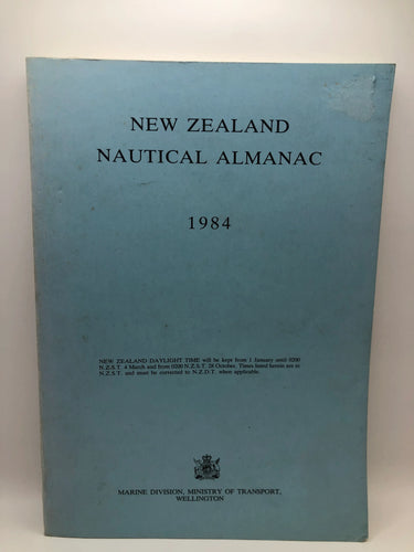 New Zealand nautical almanack 1984 by Nz Marine Division - Book Express - Used Print Books