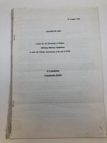 Navies in 1945 a paper for the University of Waikato military histort conference by R.T. Commander Rnzn Jackson - Book Express - Used Print Books
