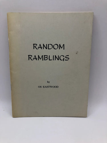 Random ramblings by Os Eastwood - Book Express - Used Print Books