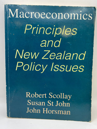 Macroeconomics principles and New Zealand policy issues by Robert Scollay et al - Book Express - Used Print Books